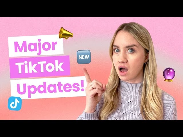 6 Exciting Tiktok Updates That You Won't Want To Miss In 2024