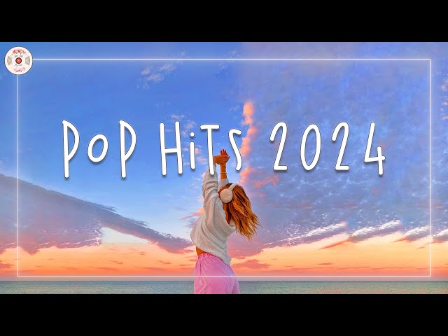Pop hits 2024 🎧 Tiktok songs 2024 ~ Catchy songs in 2024 to listen to