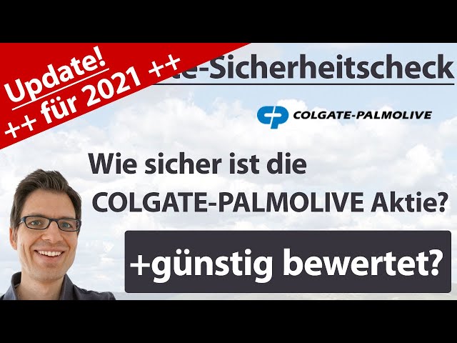 Colgate-Palmolive Aktienanalyse – Update 2021: Wie sicher ist die Aktie? (+günstig bewertet?)