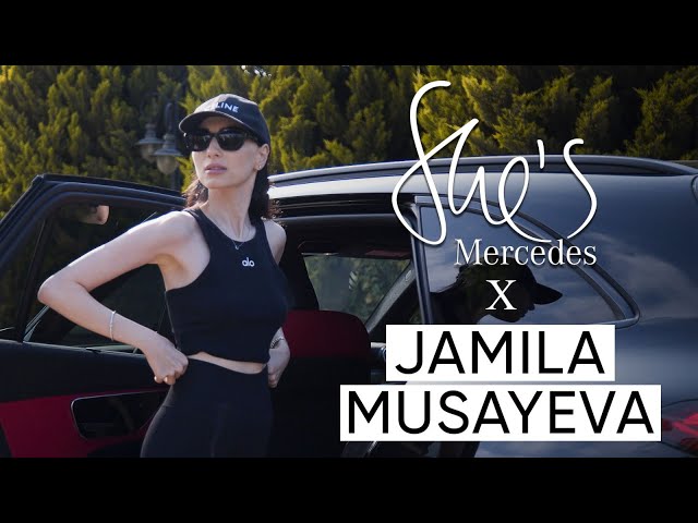 « She’s Mercedes » Jamila Musayeva