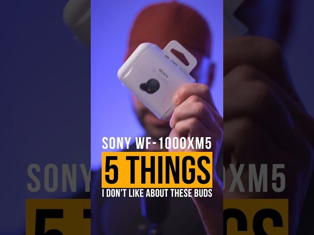 5 Things I Don't Like About The Sony WF-1000XM5 #shorts #sony #wf1000xm5 #noisecancelling #earbuds