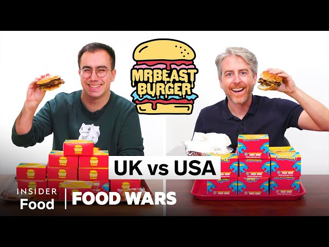 US vs UK MrBeast Burger | Food Wars | Insider Food