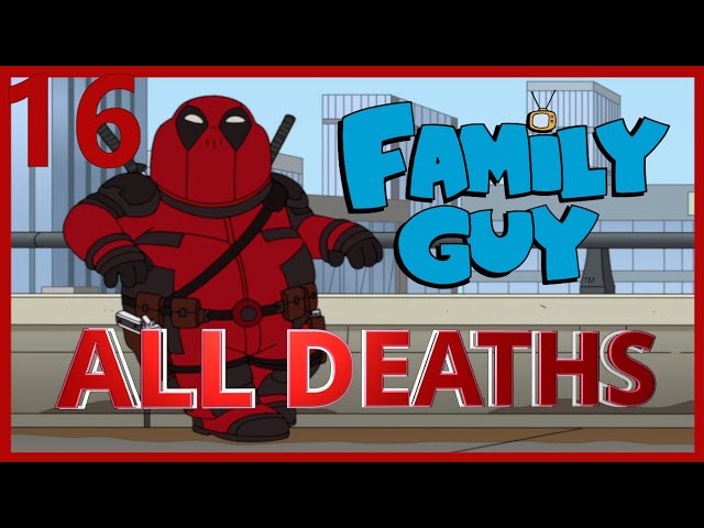 Family Guy Season 16 All Deaths | Kill Count