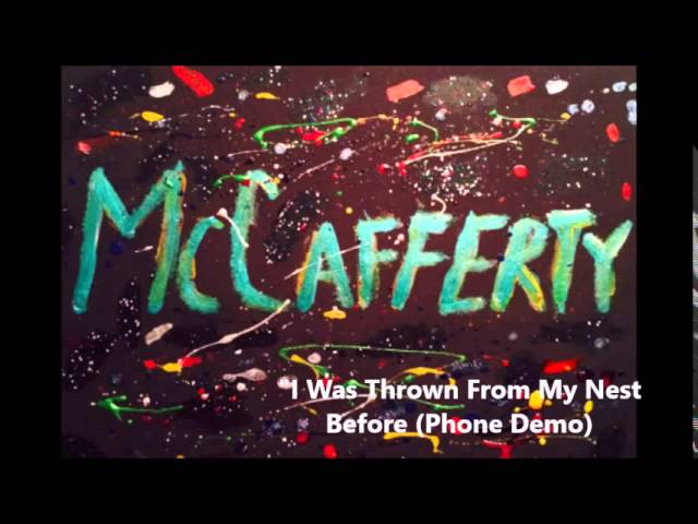 McCafferty "I Was Thrown From My Nest Before) - 2014 iPhone demo