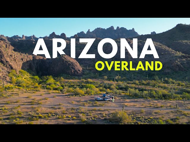 An Epic Arizona Overland Adventure | Trailer