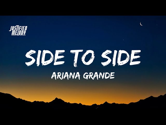 Ariana Grande - Side To Side (Lyrics) ft. Nicki Minaj