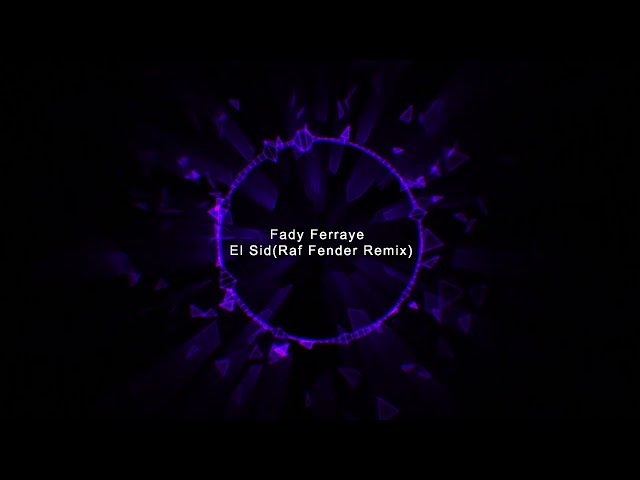 Fady Ferraye El Sid(Raf Fender Remix) Progressive House