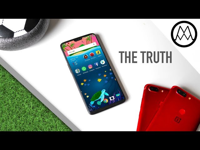 The TRUTH about the OnePlus 6 - REAL Review