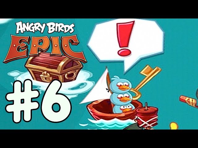 Angry Birds Epic - The Blues vs SOUTHERN SEA & DESERT ISLAND #6