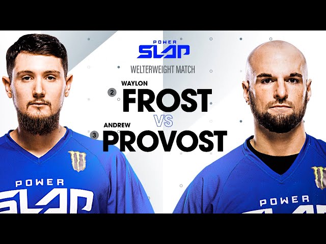 Waylon Frost vs Andrew Provost | Power Slap 5 Full Match