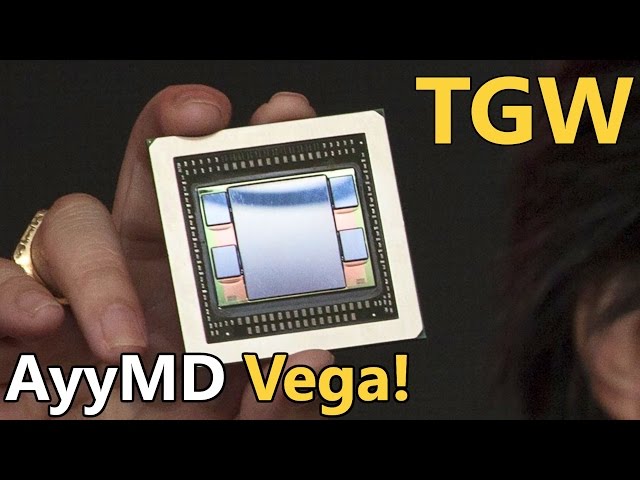 AMD Vega Coming Soon, Competes with 1080 Ti | TGW #95