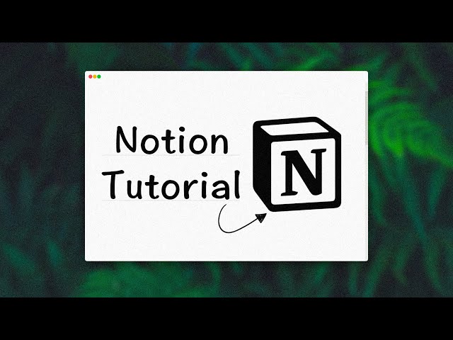 Master Notion in Just 8 Minutes! (Comprehensive Notion Guide)