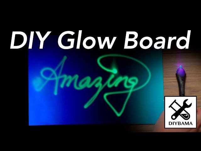 DIY Glow Board
