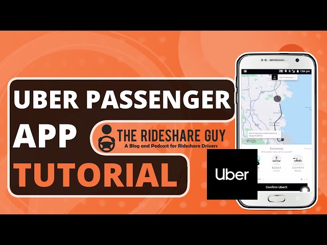 How To Use the Uber App for Passengers & Riders