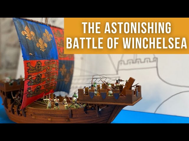 The Astonishing Battle of Winchelsea | Hundred Years War [Episode 7]