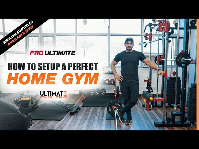 How To Setup Perfect Home Gym | Abhishek Gagneja | Ultimate Gym Solutions