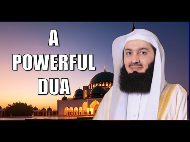 Learn the Most Powerful Dua | Mufti Menk