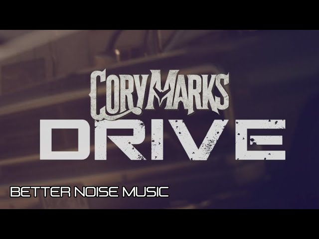 Cory Marks - Drive (Official Music Video)