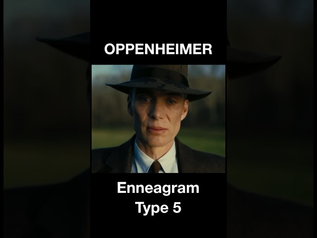 Oppenheimer’s Enneagram Type #shorts