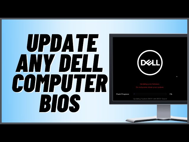 How to Update Any Dell Computer BIOS