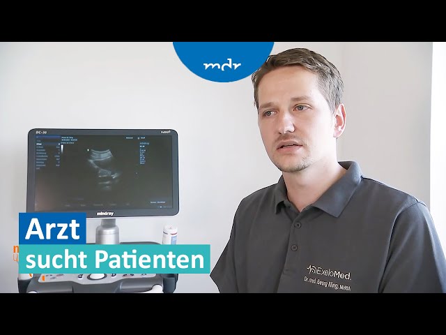 Verkehrte Welt: Nicht Arzt- sondern Patientensuche im Erzgebirge | MDR um 4 | MDR