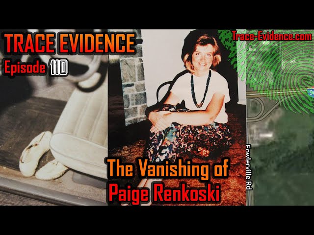 110 - The Vanishing of Paige Renkoski