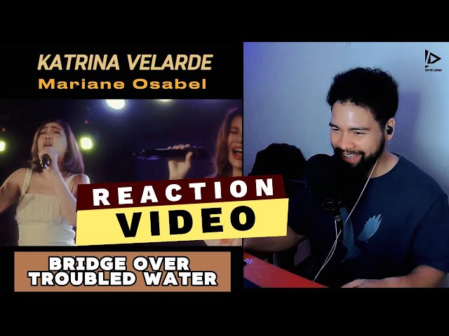 KATRINA VELARDE & MARIANE OSABEL'S fiery duet of "BRIDGE OVER TROUBLED WATER" | HONEST REACTION