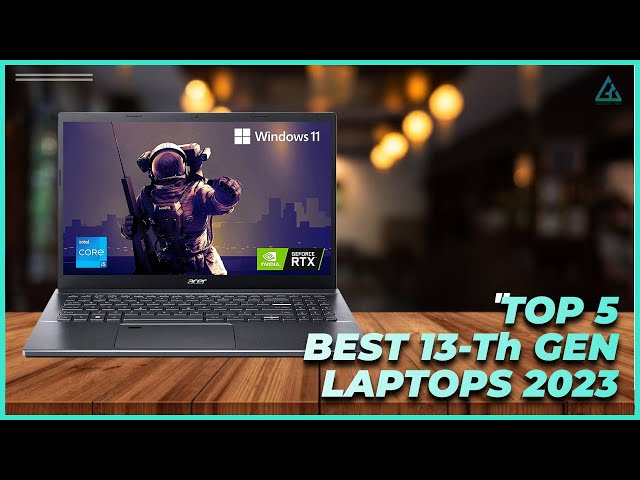 [Top 5] Best Intel 13th Gen Laptops