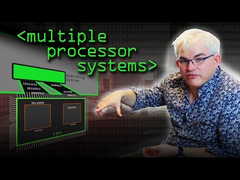 Multiple Processor Systems - Computerphile