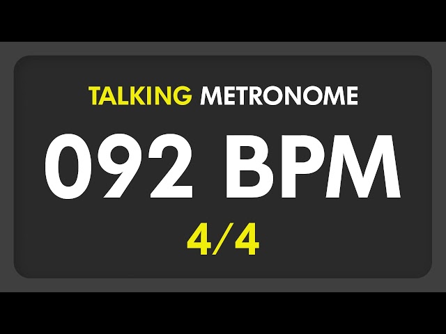 92 BPM - Talking Metronome (4/4)