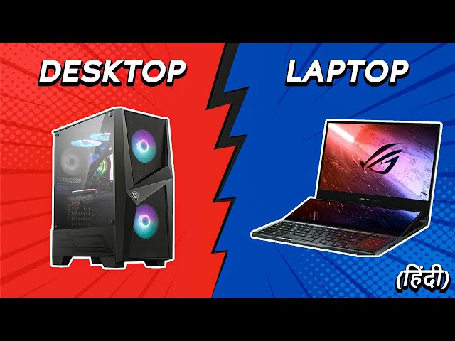 Desktop vs Laptop: Which Is Better For Gaming, Students, And for Work?