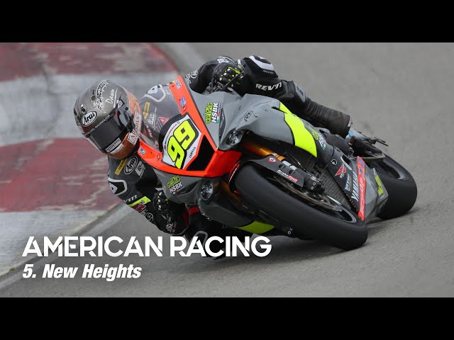 New Heights | American Racing Ep. 5