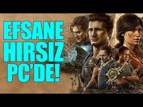 EFSANE HIRSIZ PC'DE! - UNCHARTED 4: HIRSIZIN MİRASI KOLEKSİYONU
