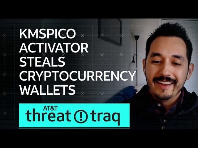 KMSPico Activator Steals Cryptocurrency Wallets| AT&T ThreatTraq