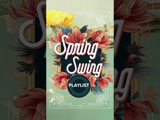 #SpotifyPlaylist: Spring Swing 🌷🦋🎵