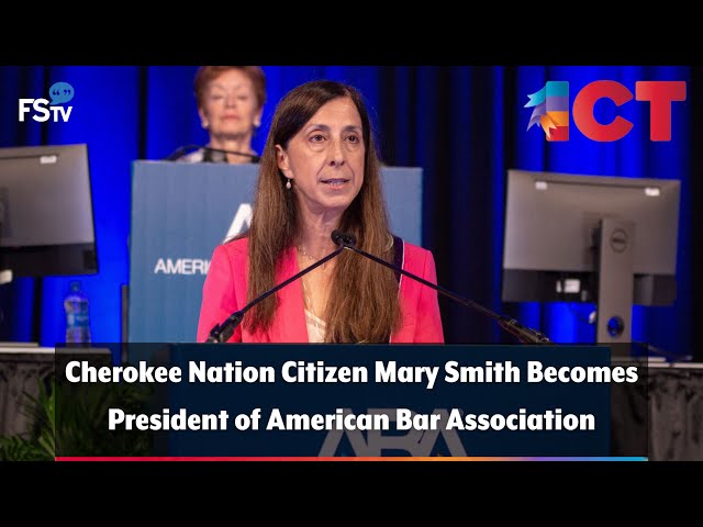 ICT |  Cherokee Nation Citizen Mary Smith Becomes President of American Bar Association