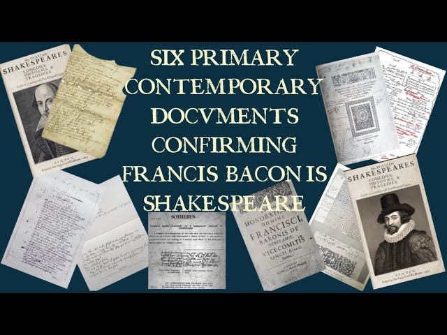 Six Primary Contemporary Documents Confirming Francis Bacon is Shakespeare