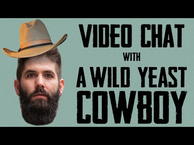 Chatting With a Wild Yeast Cowboy