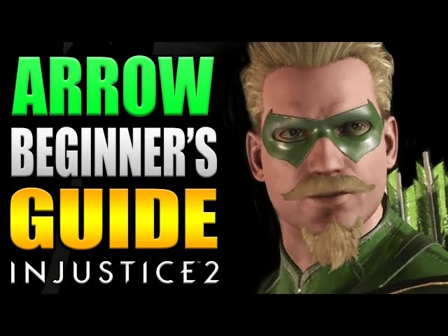GREEN ARROW Beginner's Guide - All You Need To Know! - Injustice 2