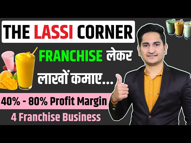 The Lassi Corner Franchise Business Opportunities India🔥🔥 Low Cost Fast Food Franchise Business 2021