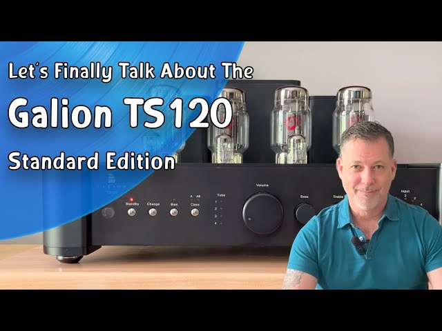 Let's Finally Talk About The Galion TS120 Standard Edition Tube Amp