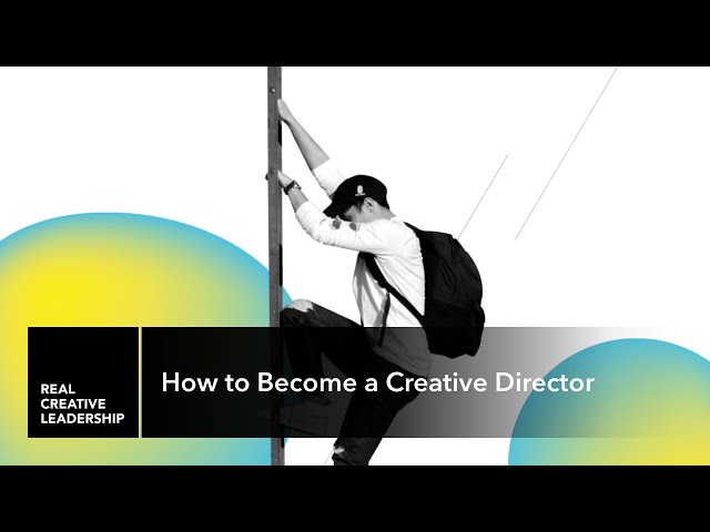 How to Become a Creative Director