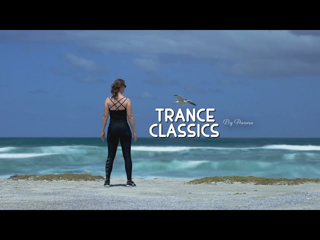Trance Classics | Trance Remixes ♪