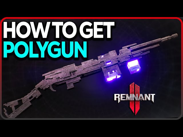 How to get Polygun Secret Weapon in Remnant 2