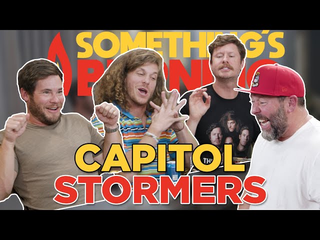 The Workaholics Discuss Storming the Capitol | Something's Burning S3 E8