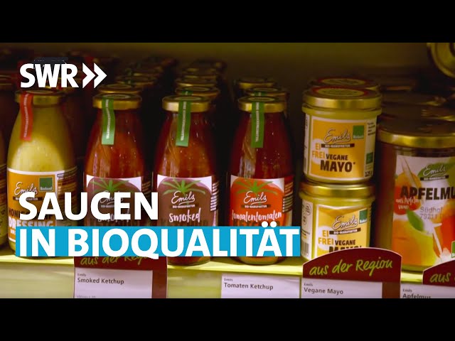 Die Saucen-Erfinder - Emils Biomanufaktur | SWR Made in Südwest