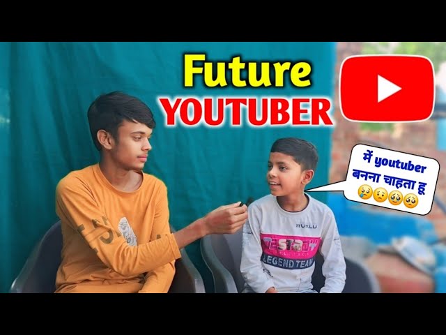 Future Youtuber 🥺