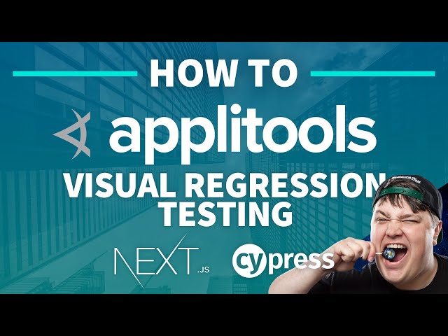 Visual Regression Testing Tutorial with Applitools Eyes and Cypress