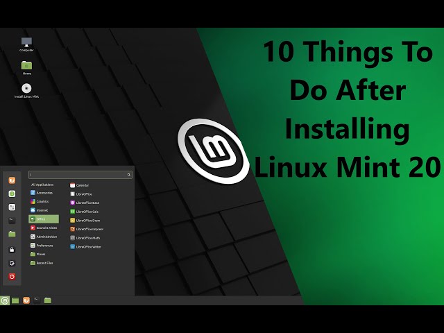10 Things To Do After Installing Linux Mint 20 "Ulyana"