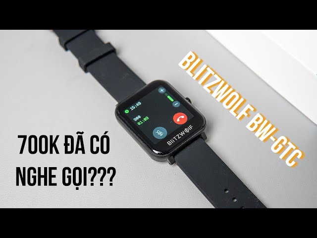 BlitzWolf BW-GTC: Smartwatch 700k có thể gọi điện thoại trực tiếp